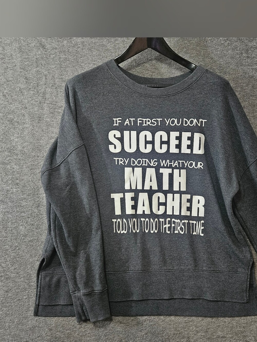 Time & Tru Women's Dark Gray Graphic Crewneck Sweater Math Teacher Quote Size XL